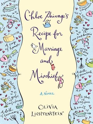 cover image of Chloe Zhivago's Recipe for Marriage and Mischief